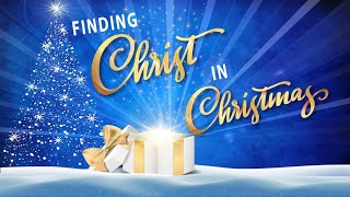 quotFinding Christ in Christmasquot Series Sermon Bumper [upl. by Demmahum703]