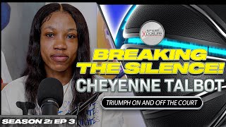 Cheyenne Talbot  Breaking the Silence  Triumph On amp Off the Court [upl. by Dowski]