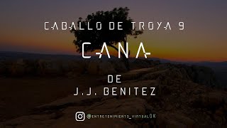 Caballo de Troya 9  Caná de JJ Benitez  Parte Nº1 Voz Digital [upl. by Idac]