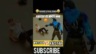 🔥RAISTAR VS WHITE 444😡shortfeed shorts freefire ajjubhai white444yt short viralshorts ff [upl. by Annawat587]