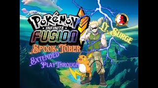 Pokémon  Infinite Fusion  ExtendedSpookTober run Ep7  Lt Surge [upl. by Esinnej731]