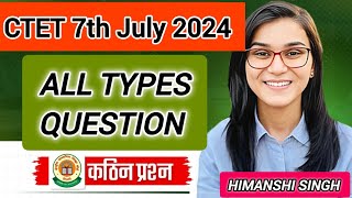 All types of Questions CTET July 2024 Mock08 Ideal of Himanshi Singh [upl. by Llenna395]