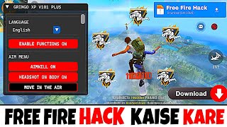 Free Fire Hack Kaise Download Kare  Free Fire Hack  Gringo XP V102 [upl. by Atnuahc260]