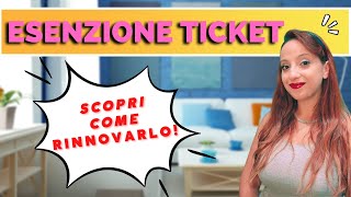 ESENZIONE TICKET SANITARIO  Quali sono i requisiti Come rinnovarlo [upl. by Nnyleimaj]