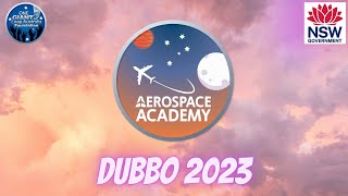 Aerospace Academy  Dubbo 2023 [upl. by Otila965]