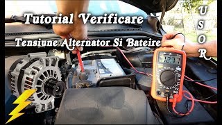 Tutorial verificare incarcare alternator si tensiune baterie corecta simplu acasa [upl. by Meek]