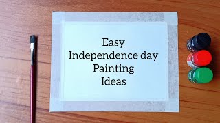 Independence day drawing easy  watercolor independence day painting  4 poster colour painting idea [upl. by Atiuqehc]