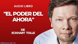 El poder del ahora de Eckhart Tolle AUDIO LIBRO BIBLIOTECA DEL 1 [upl. by Dranoel]