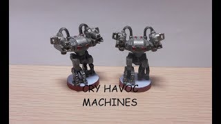 Painting Cry Havoc Machines [upl. by Lleuqram860]