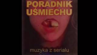 Poradnik Uśmiechu Soundtrack  Ucieczka [upl. by Eralcyram186]