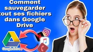 COMMENT SAUVEGARDER TES FICHIERS SUR GOOGLE DRIVE [upl. by Annalee321]