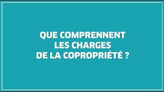 Que comprennent les charges de la copropriété [upl. by Dutch]