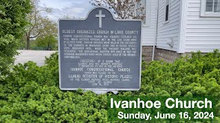 Ivanhoe Church Service Sunday June 16 2024 [upl. by Ynamad836]