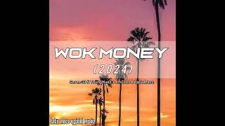 WOK MONEY 2024Official MusicSeven33 ft Young Naka amp Am21Ds  TaTu Maccpngmusic [upl. by Ellesij]