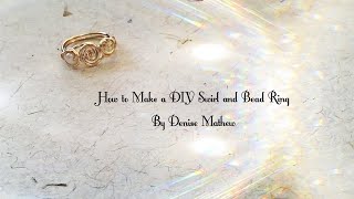 How to Make an Easy DIY Swirl and Bead Ring By Denise Mathew [upl. by Lahsiv]