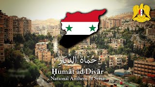 National Anthem Syria حُمَاةَ الدِّيَارِ [upl. by Nilyac]