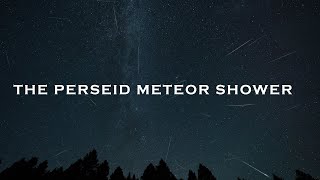 THE PERSEID METEOR SHOWER 2024 [upl. by Nancie]