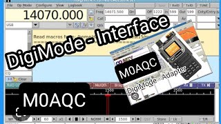 M0AQC  DigiMode Adapter  Demonstration [upl. by Etnahc353]