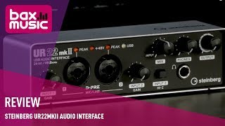 Steinberg UR22MKII Audio Interface Review  Bax Music [upl. by Stargell]