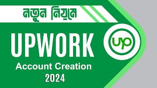 Create Upwork Account 100 Complete 2024 [upl. by Ruscher]