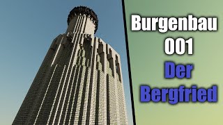 Minecraft Burg bauen Tutorial Der Bergfried 001 Minecraft [upl. by Melmon]