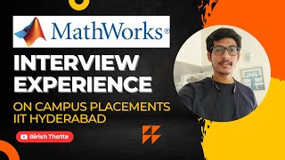 Mathworks  EDG amp Software Engineer  29 LPA Offer Declined  Interview Experience  On campus [upl. by Gadmann]