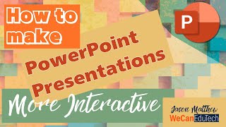 How to make your PowerPoint presentations more interactive and engaging [upl. by Anilem653]