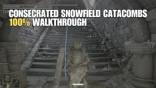 Consecrated Snowfields Catacombs 100 Walkthrough No Commentary  Elden Ring [upl. by Meingoldas974]