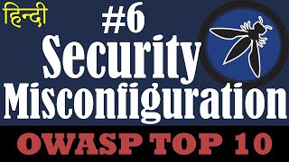 Owasp Top 10  Security Misconfiguration  Security Misconfiguration Explained with Prevention [upl. by Attenborough]