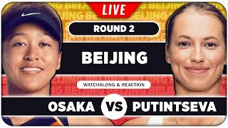 OSAKA vs PUTINTSEVA ● WTA Beijing 2024 ● LIVE Tennis Watchalong Stream [upl. by Ailima]