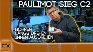 Paulimot SIEG C2  Längsdrehen innen ausdrehen bohren [upl. by Backer96]