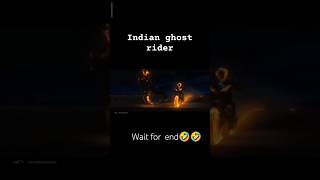 shortsviral 😀😀indian ghost riderfunny short [upl. by Molly]