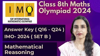 Answer Key Set B IMO 202425Class 8 Maths Olympiad Exam Q16  Q2419th Nov 2024 [upl. by Aisul117]