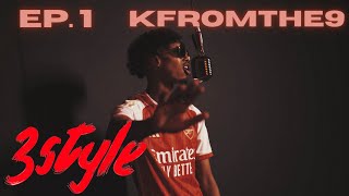 3STYLE  KFROMTHE9  EP1 [upl. by Mcmullan972]