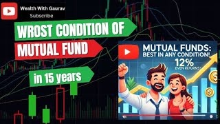 Worst condition of Mutual Fund  Wealth with Gaurav [upl. by Nraa98]