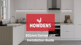 Howdens 931mm Corner Unit Installation Guide [upl. by Aran]