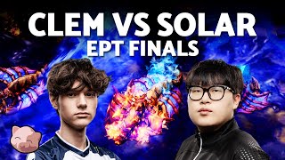 CLEM vs SOLAR Epic Finals  EPT KR 237 Bo5 TvZ  StarCraft 2 [upl. by Gregoor]