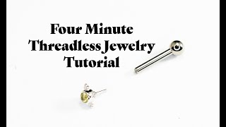 Four Minute Threadless Jewelry Tutorial [upl. by Ona]