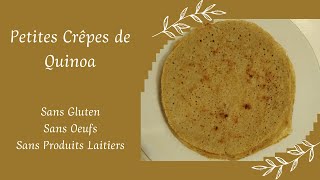 124  Wraps  Crêpes de quinoa Sans gluten [upl. by Braswell]