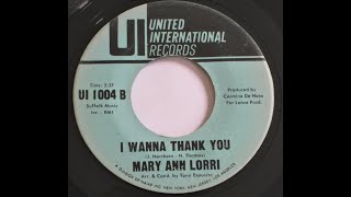 Mary Ann Lorri – I Wanna Thank You 1964 Jeffrey Glenns lost Jukebox Volume 94 [upl. by Brey552]