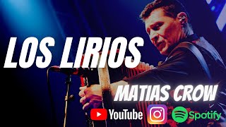 Los Lirios  Enganchados Hits  Matias Crow [upl. by Ynoep158]