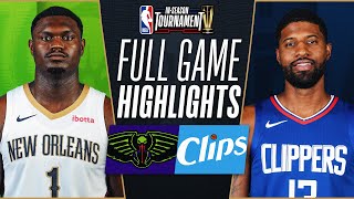 PELICANS at CLIPPERS  FULL GAME HIGHLIGHTS  February 7 2024 [upl. by Bills]