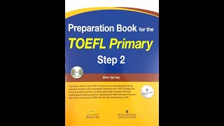 Toefl primary step 2 Preparation book unit 6 Listening [upl. by Lisandra847]