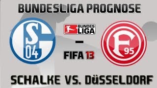 1BL Prognose Schalke 04  Fortuna Düsseldorf  23Spieltag FIFA 13 720p  HD [upl. by Trepur]