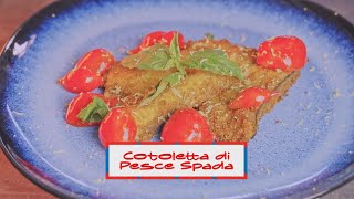 La cotoletta di pesce spada  CUCINA DAMARE [upl. by Mordecai]