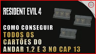 Resident Evil 4 Remake Como conseguir todos os cartões do andar 1 2 e 3 Cap 13  SuperDica [upl. by Amando]