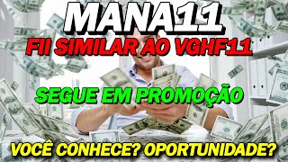 MANA11 FII SEGUE EM PROMOÇÃO EXPECTATIVAS DE DIVIDENDOS ATUALIZAÇÕES VALE A PENA [upl. by Bartley617]