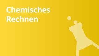 Chemisches Rechnen Teil 1  Chemie  Modelle Formeln und Konzepte [upl. by Aztiram]