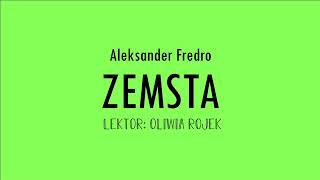 Aleksander Fredro quotZemstaquot  akt 1  Oliwia Rojek [upl. by Brenda]