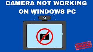 Camera not working in Windows PC Solved [upl. by Ymaj]